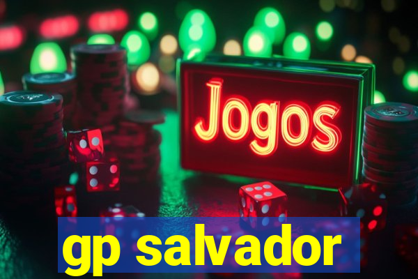 gp salvador